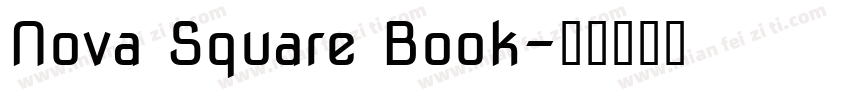 Nova Square Book字体转换